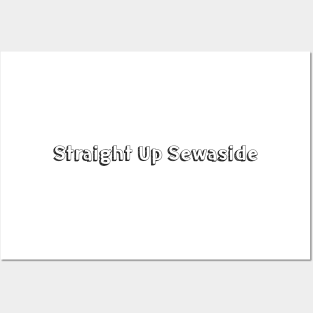 Straight Up Sewaside // Typography Design Posters and Art